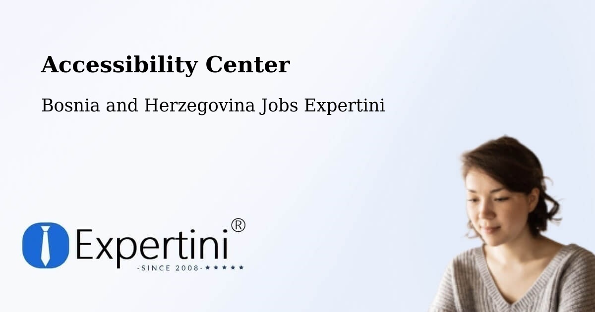 Accessibility Statement – Čitluk - Bosnia and Herzegovina Jobs Expertini