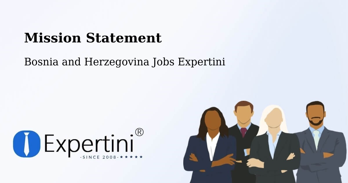 Corporate Mission – Čitluk - Bosnia and Herzegovina Jobs Expertini